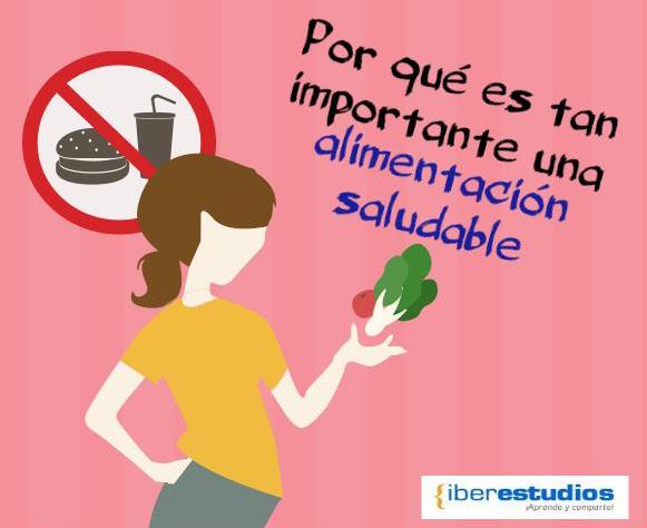 Por qué es tan importante una alimentación saludable