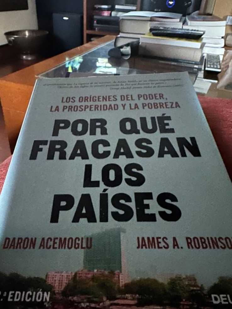 Resumen del libro “Por qué fracasan los países” de Daron Acemoglu y James A. Robinson